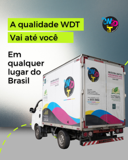A qualidade WDT vai até você, em qualquer ludar do Brasil